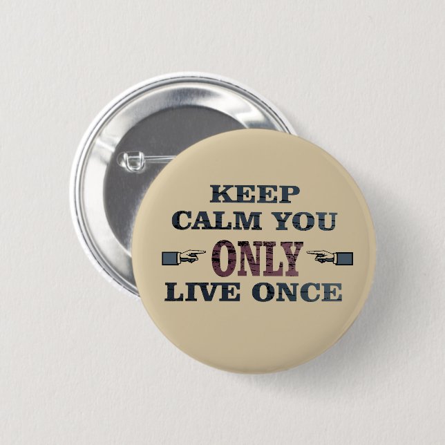 Motivational life quotes button (Front & Back)