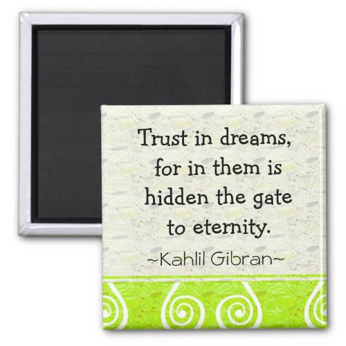 Motivational Magnets_DreamsKahlil Gibran Quote Magnet