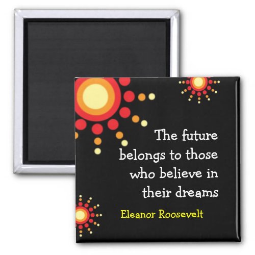 Motivational Magnets Eleanor Roosevelt Quote