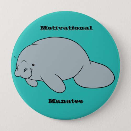 Motivational Manatee Button