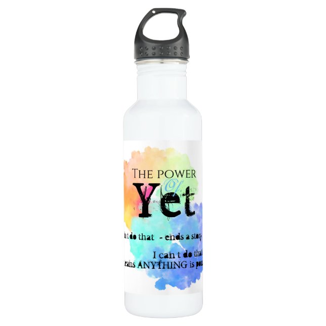 Motivational mantra, the power of yet, rainbow stainless steel water bottle (Front)