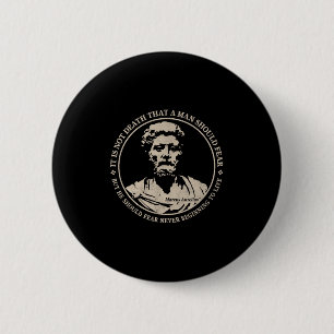 Motivational Marcus Aurelius Quote On Fear Button