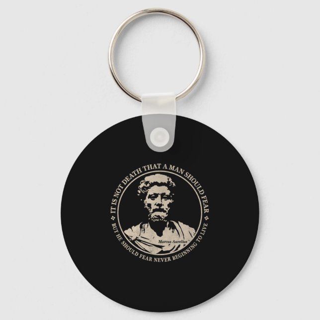Motivational Marcus Aurelius Quote On Fear  Keychain (Front)
