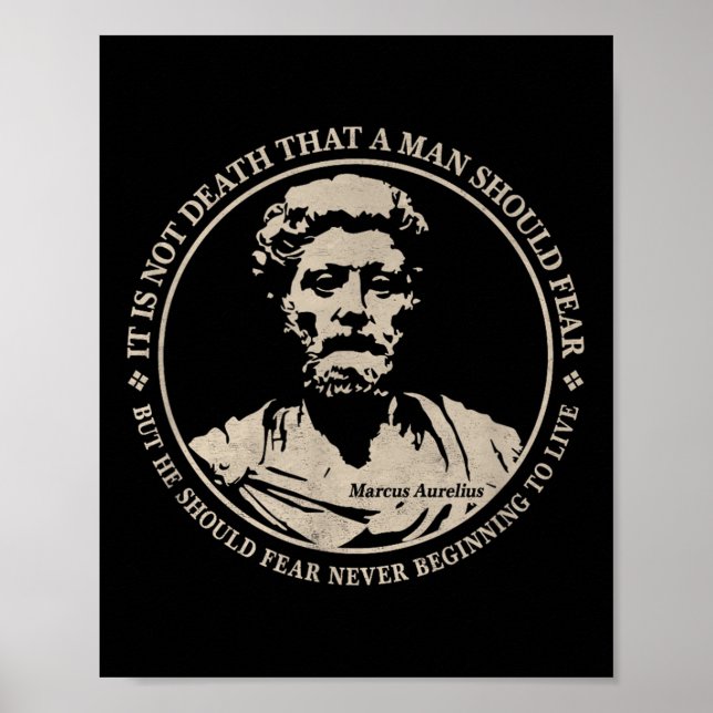 Motivational Marcus Aurelius Quote On Fear  Poster (Front)