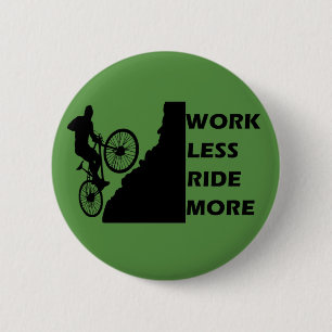 Motivational Mountain Biking - Funny Cycling Quote Button
