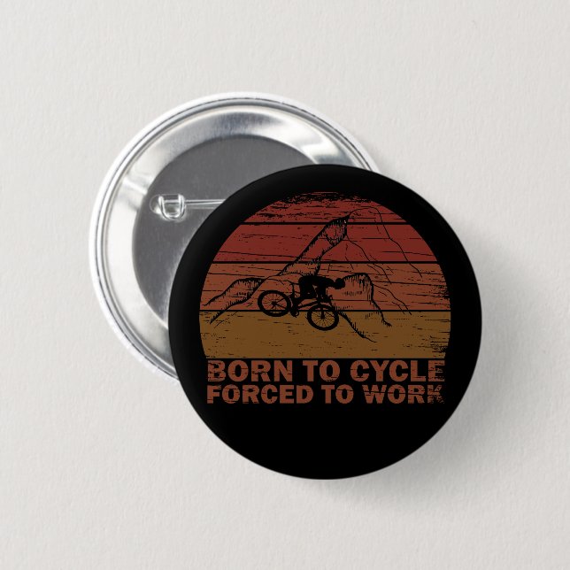 Motivational Mountain Biking Quote - Funny Cycling Button (Front & Back)