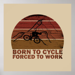 Motivational Mountain Biking Quote - Funny Cycling Poster