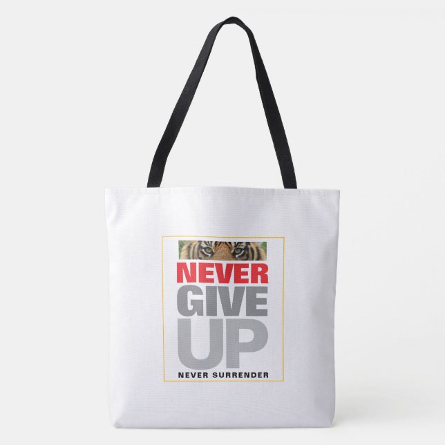 Motivational Never Give Up Never Surrender Large Tote Bag (Front)