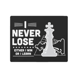 Motivational Never Lose Chess Quote Metal Print