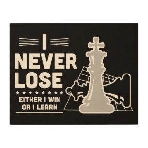 Motivational Never Lose Chess Quote Wood Wall Art