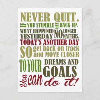 Motivational: Never Quit Postcard by Bahahahas at Zazzle