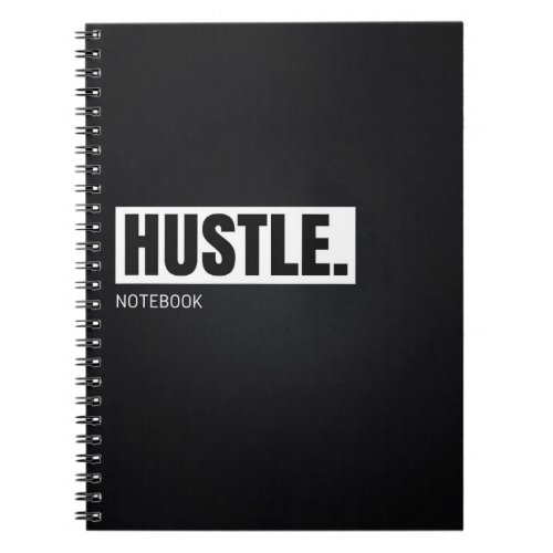 Motivational Notebook Hustle Notebook