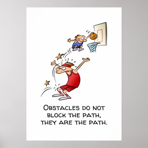 Motivational Obstacles Are The Path Cartoon Poster