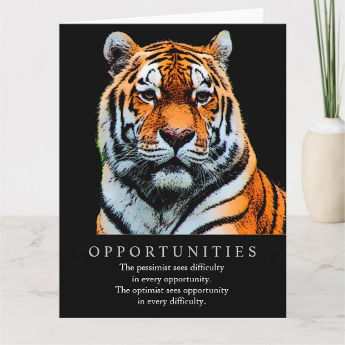 Motivational Opportunities Saying Quote Tiger Card