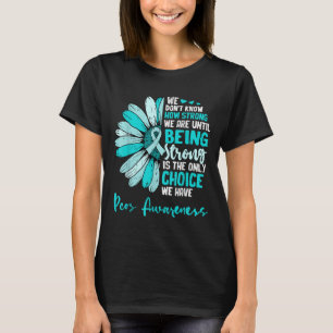 Motivational Pcos Awareness Sunflower Ribbon Teal T-Shirt
