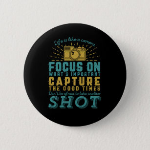 Motivational Photography Quote Life Is Like Camera Button
