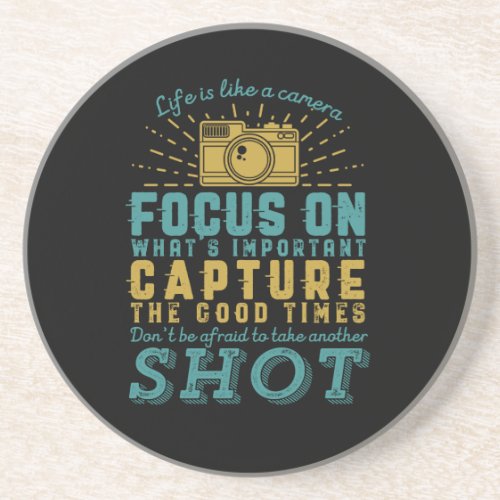 Motivational Photography Quote Life Is Like Camera Coaster