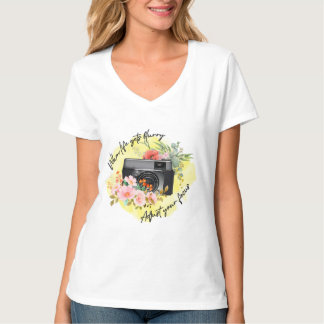 Motivational Photography Quote Watercolor Flower T-Shirt