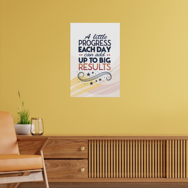 motivational phrases short, A lettle progress Poster (Living Room 2)