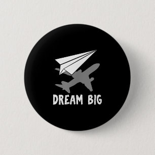 Motivational Pilot Aerospace Engineer Dream Paper  Button