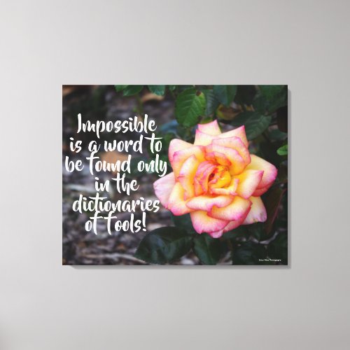 Motivational Pink Rose Canvas Print