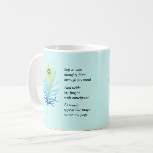 Motivational Poem for Writers Peacock Quill Pen Coffee Mug