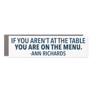 Motivational Political Quote Ann Richards Vote Car Magnet