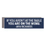 Motivational Political Quote by Ann Richards Car Magnet