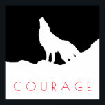 Motivational Pop Art Courage Wolf Black White Poster<br><div class="desc">Digital Artwork - Howling Wolf Computer Animal Art - College Pop Art - Wild Big Animals Computer Images</div>