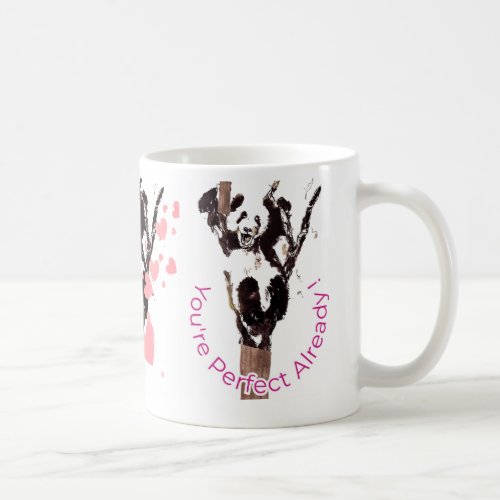 Motivational positive Just be You_Perfect already Coffee Mug