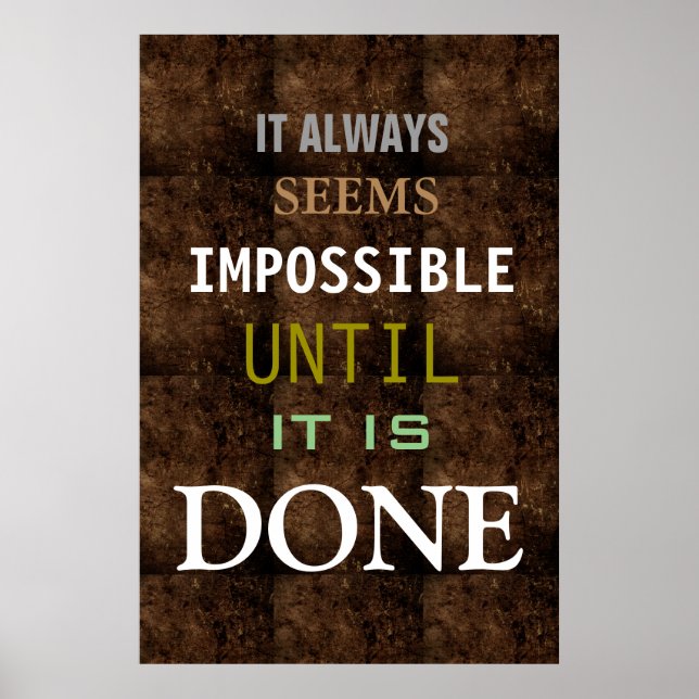 Motivational Possibility Quote Brown Color Poster (Front)