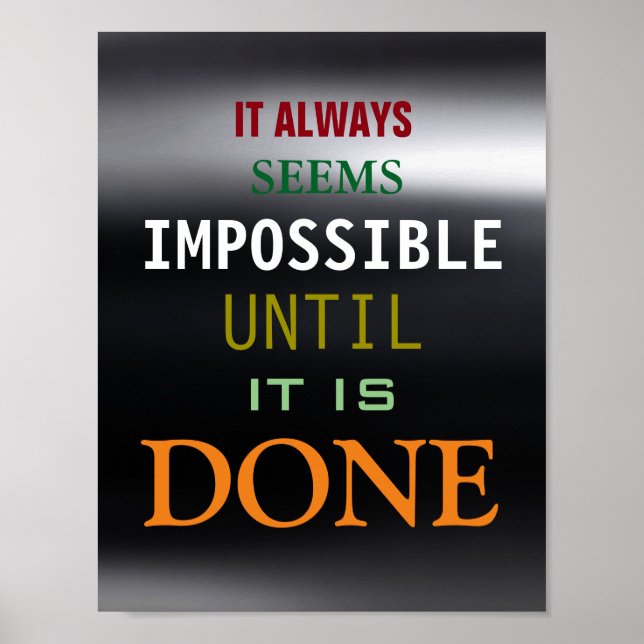Motivational Possibility Quote Dark Gray Poster (Front)