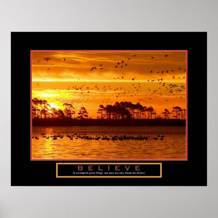 Motivational Poster   "Believe"   22"x28"