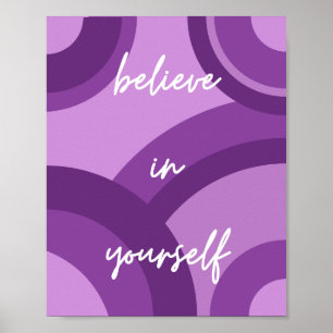 Motivational Poster Believe in Yourself Geometric