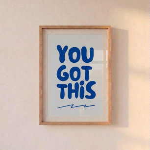 motivational poster. foam board