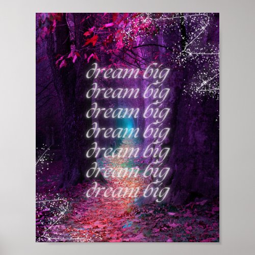 Motivational Poster for Dreamer to Dream Big