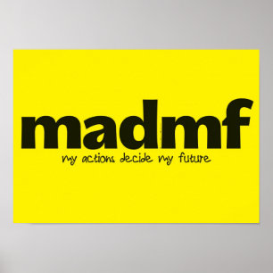 Motivational Poster - My Actions Decide My Future