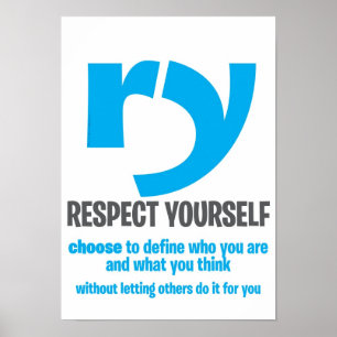 Motivational Poster - Respect Yourself [Extended]