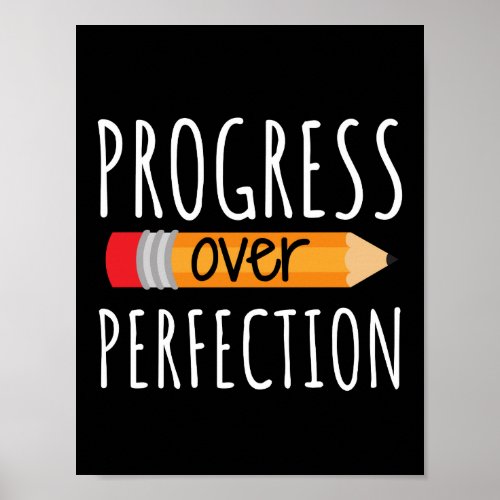 Motivational Progress Over Perfection Poster