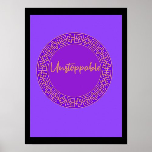 Motivational Purple Unstoppable Poster 