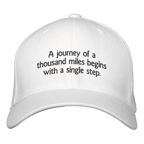 Motivational qoute for a better life embroidered baseball cap