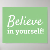 Motivational Quotation Believe in Yourself Green
