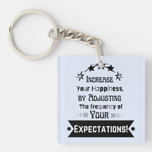 Motivational Quote About Happiness  Keychain