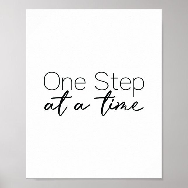 Motivational Quote Art Poster | One step at a time (Front)