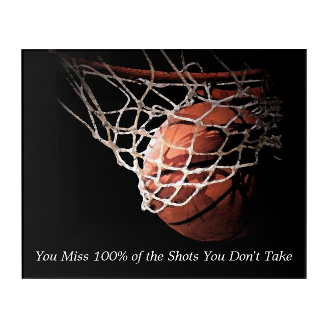 Motivational Quote Basketball Acrylic Print (Front)
