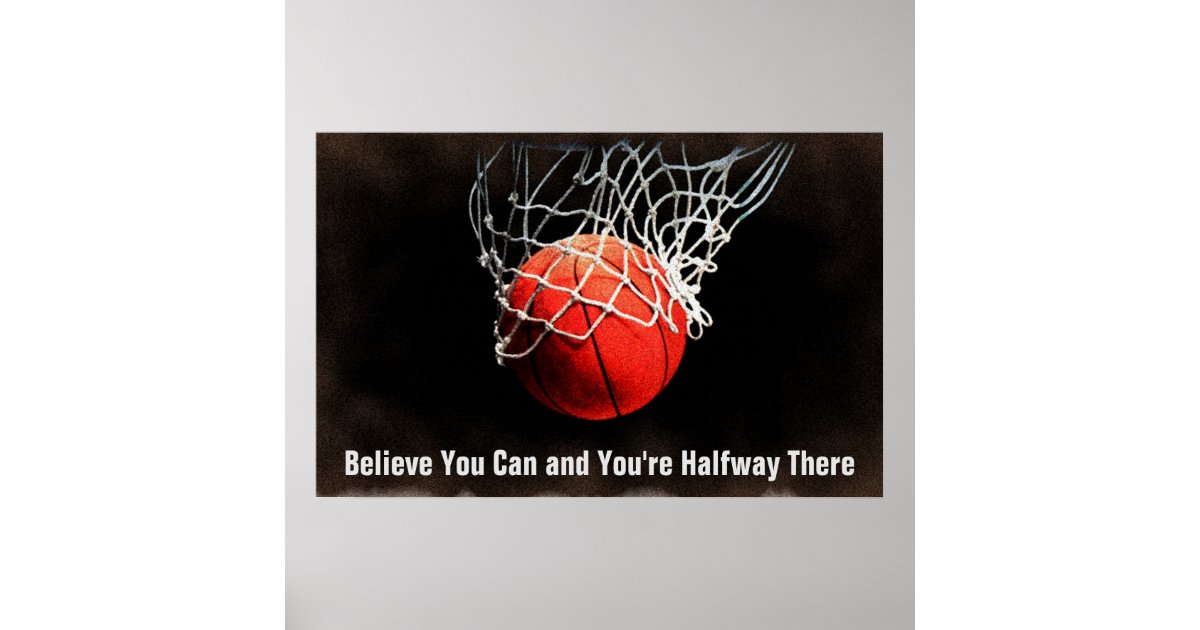 Motivational Quote Basketball Poster Zazzle