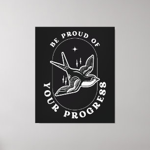 Motivational Quote Be Proud of Your Progress Canvas Print