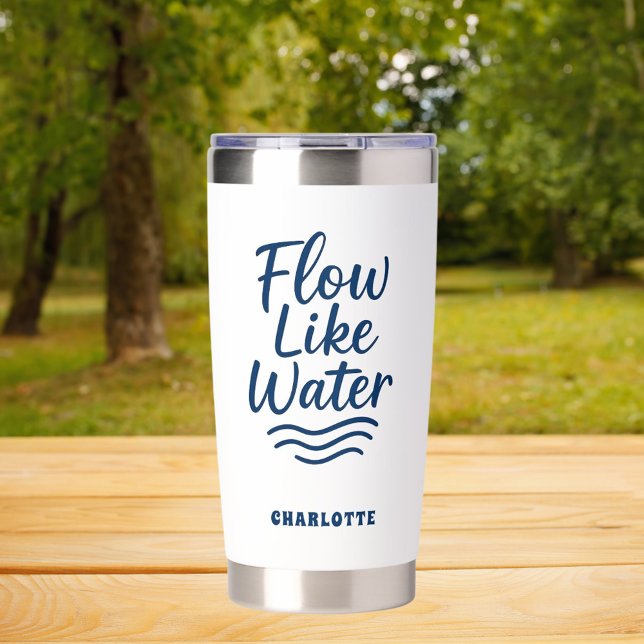 Motivational quote blue flow like water yoga insulated tumbler (Creator Uploaded)
