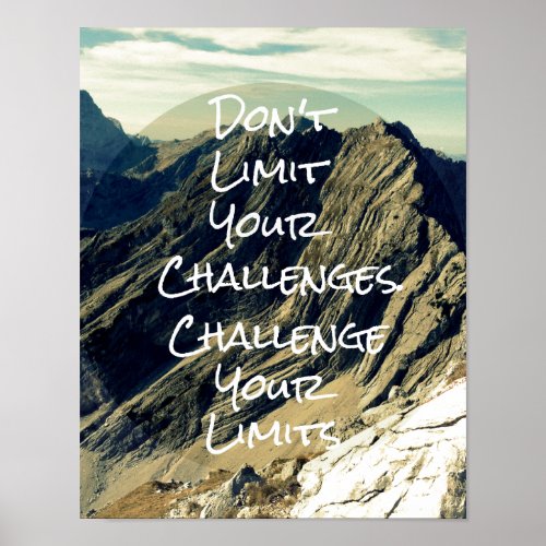 Motivational Quote Challenge Your Limits Poster