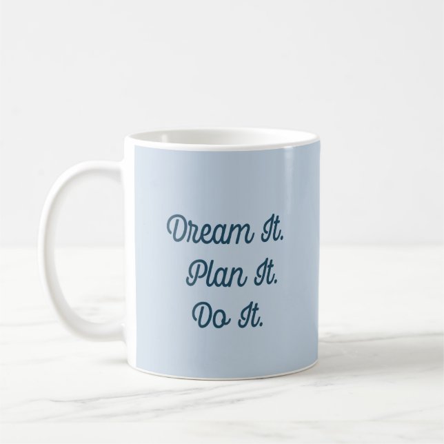 Motivational Quote Coffee Mug (Left)